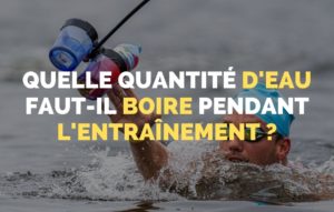 Lire la suite à propos de l’article Quelle quantité d&rsquo;eau faut-il boire pendant l&rsquo;entraînement de natation ?