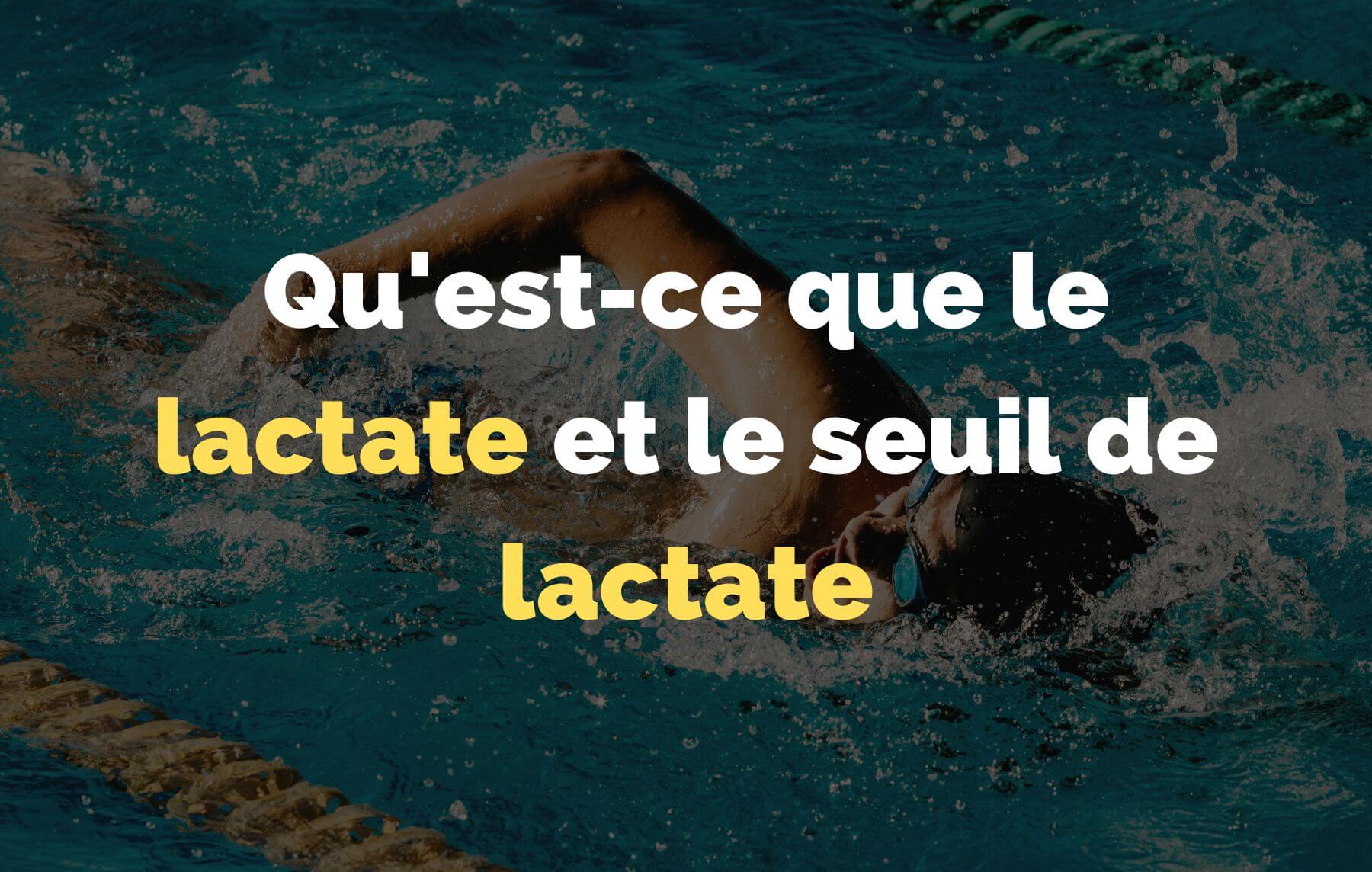 qu-est-ce-que-le-lactate-et-le-seuil-de-lactate-piscine225